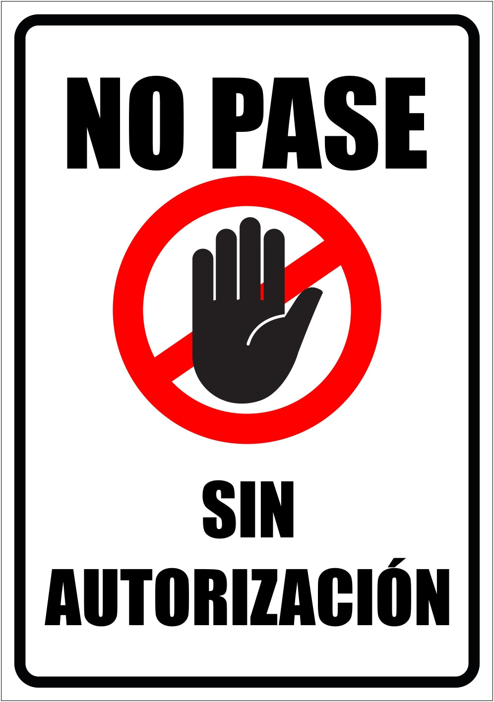 No Pase Personal Autorizado
